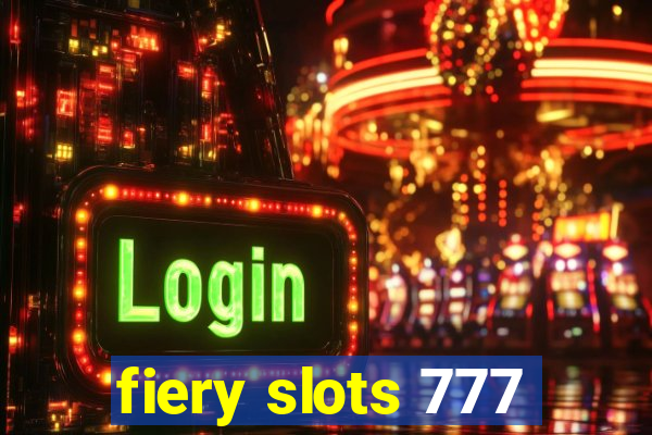 fiery slots 777