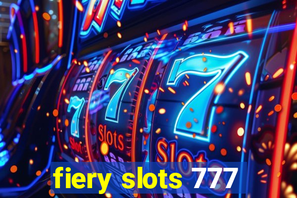 fiery slots 777