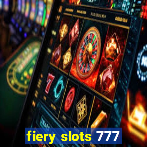 fiery slots 777