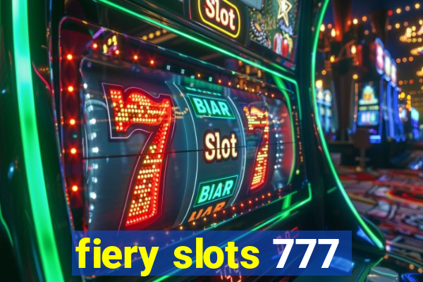 fiery slots 777