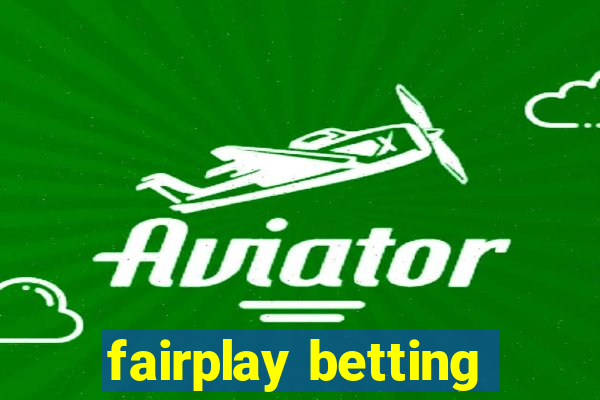 fairplay betting