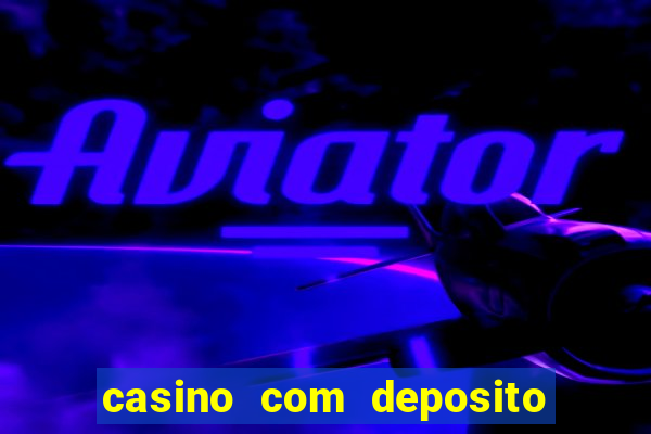 casino com deposito de 5 reais