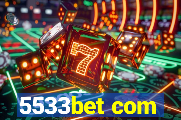 5533bet com