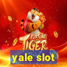 yale slot