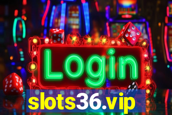 slots36.vip