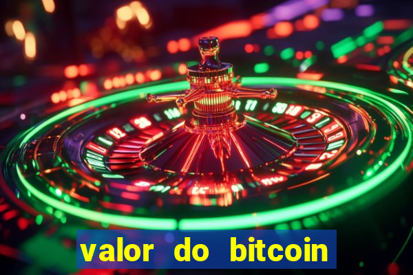 valor do bitcoin em 2020 em reais