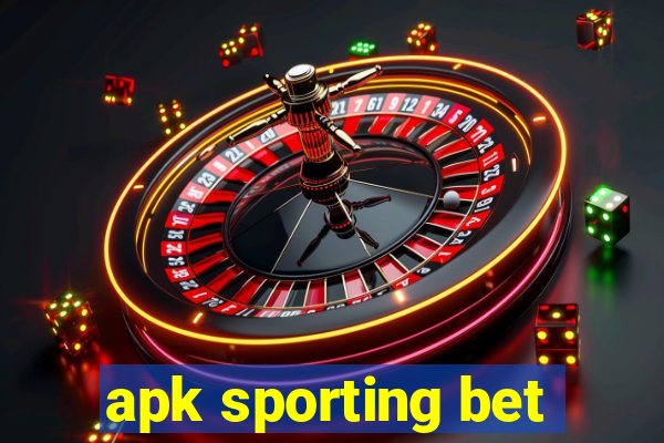 apk sporting bet