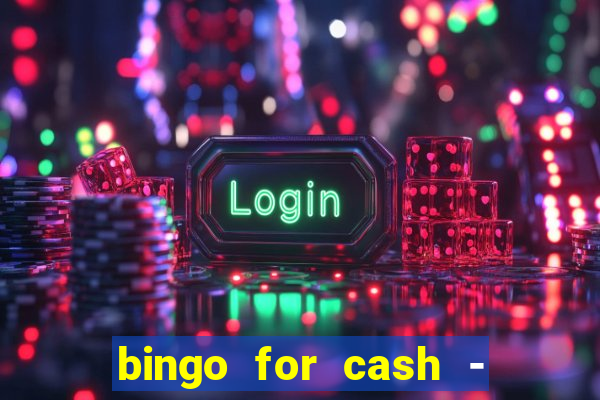 bingo for cash - real money