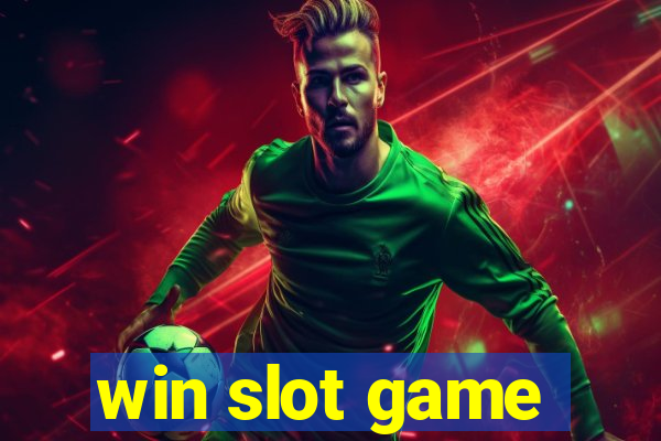 win slot game