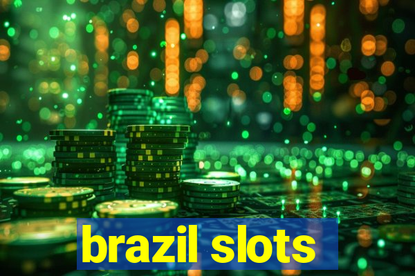 brazil slots