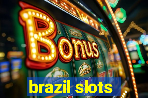 brazil slots