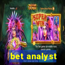 bet analyst