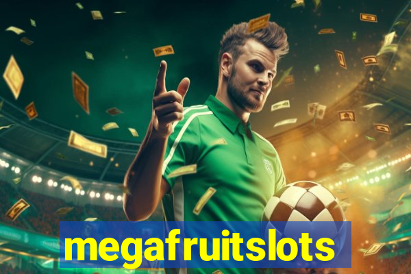 megafruitslots