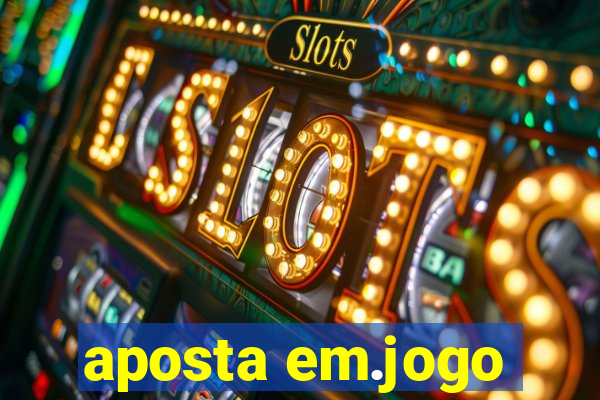 aposta em.jogo