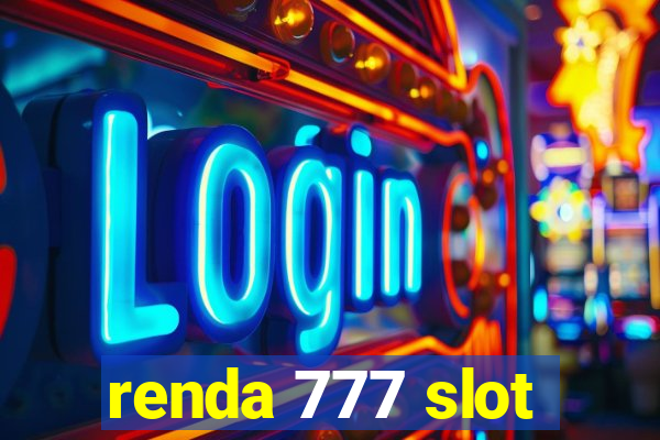 renda 777 slot