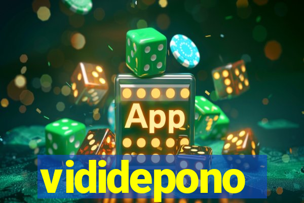 vididepono