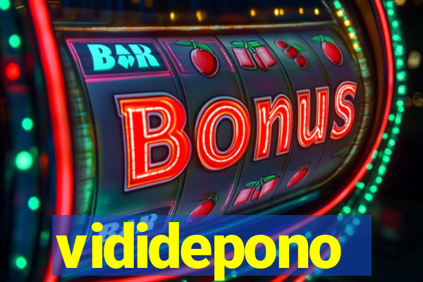 vididepono