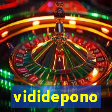 vididepono