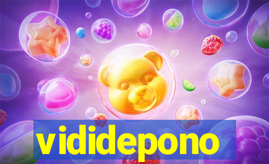 vididepono