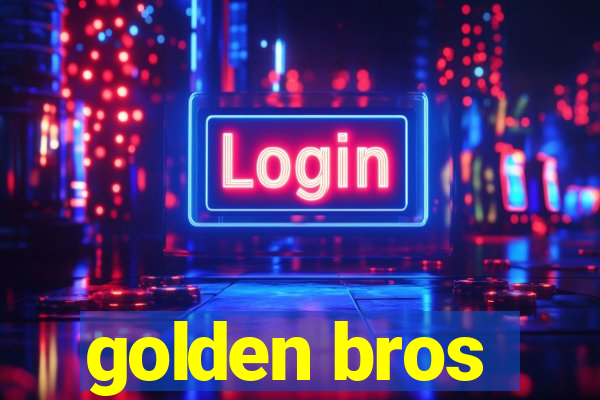 golden bros