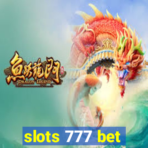 slots 777 bet