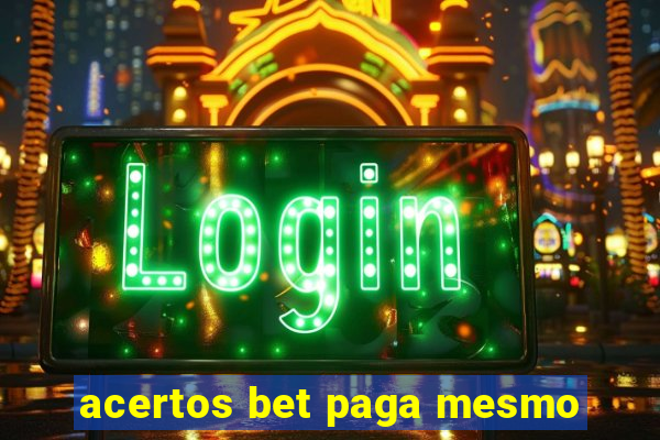 acertos bet paga mesmo