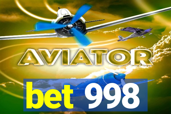 bet 998