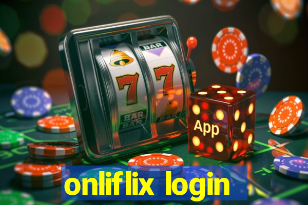 onliflix login