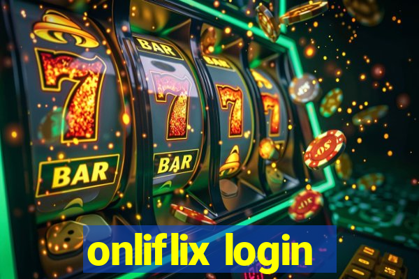 onliflix login