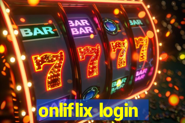 onliflix login