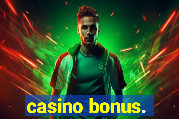 casino bonus.