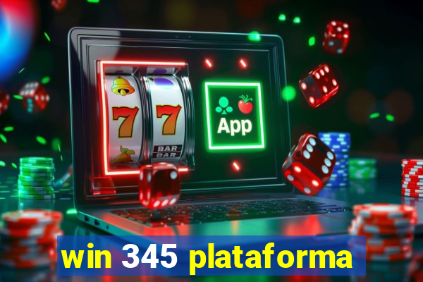 win 345 plataforma