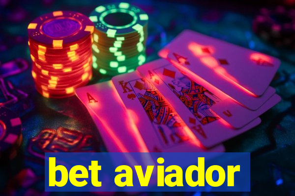 bet aviador