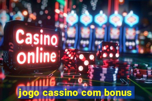 jogo cassino com bonus