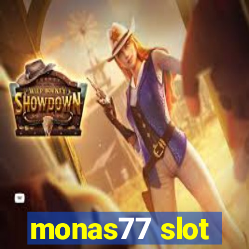 monas77 slot