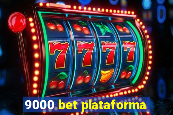 9000 bet plataforma