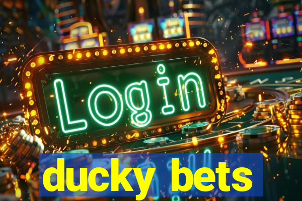 ducky bets