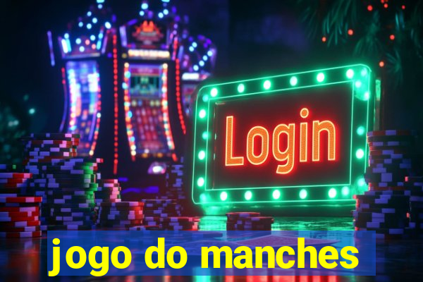 jogo do manches