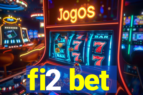 fi2 bet