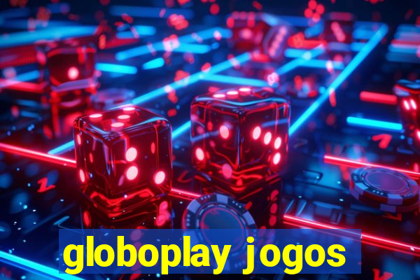 globoplay jogos