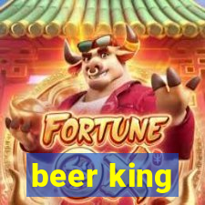 beer king