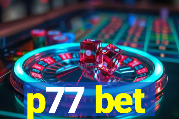 p77 bet