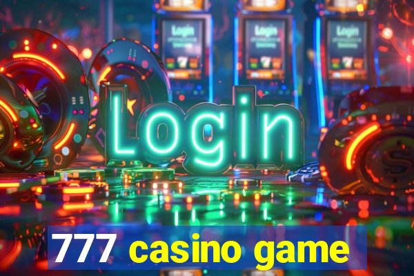 777 casino game