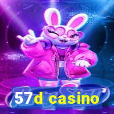 57d casino