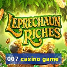 007 casino game