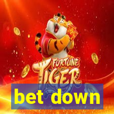 bet down