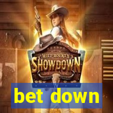 bet down