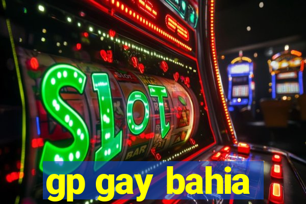 gp gay bahia