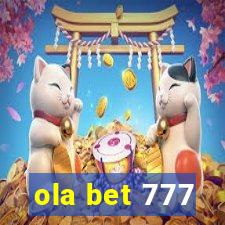 ola bet 777