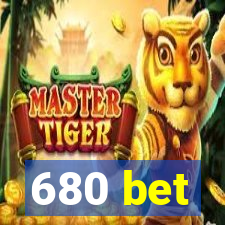 680 bet